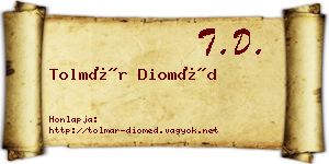 Tolmár Dioméd névjegykártya